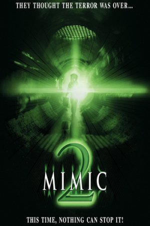 Download Mimic 2 (2001) Dual Audio [Hindi + English] WeB-DL 480p [300MB] | 720p [700MB] | 1080p [1.6GB]