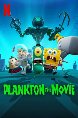 Download Plankton: The Movie (2025) WEB-DL Dual Audio {Hindi-English} 480p [304MB] | 720p [740MB] | 1080p [1.6GB]