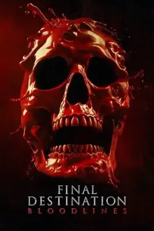 Download Final Destination: Bloodlines (2025) {Hindi-English} Full Movie WEB-DL 480p [350MB] | 720p [1.1GB] | 1080p [2.5GB]
