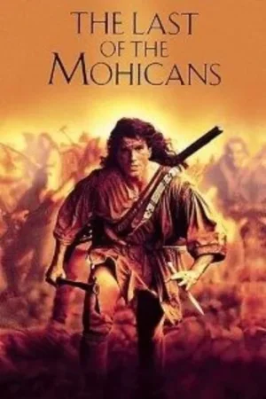 Download The Last of the Mohicans (1992) Director’s Cut Blu-Ray Dual Audio {Hindi-English} 480p [400MB] | 720p [1GB] | 1080p [2.4GB]