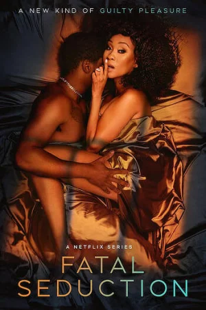 Download [18+] Fatal Seduction – 2 (2025) Dual Audio {Hindi-English} NetFlix-Series 480p | 720p | 1080p WEB-DL