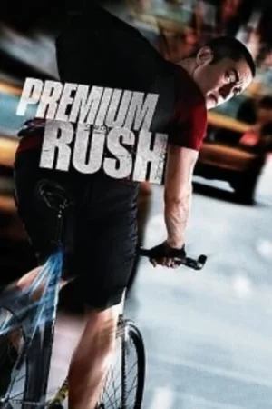 Download Premium Rush (2012) Blu-Ray Dual Audio {Hindi-English} 480p [300MB] | 720p [820MB] | 1080p [1.9GB]