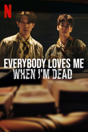 Download Everybody Loves Me When I’m Dead (2025) WEB-DL Dual Audio {Hindi-English} 480p [460MB] | 720p [830MB] | 1080p [2.7GB]