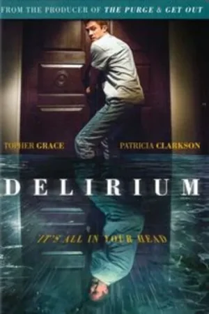 Download Delirium (2018) Dual Audio {Hindi-English} BluRay 480p [350MB] | 720p [900MB] | 1080p [2GB]