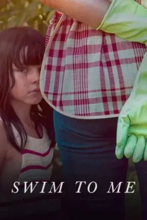 Download Swim to Me (2025) WEB-DL Dual Audio {Hindi-Spanish} 480p [340MB] | 720p [1.3GB] | 1080p [2.7GB]