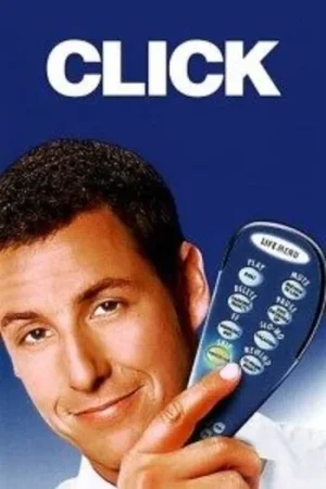 Download Click (2006) Blu-Ray Dual Audio {Hindi-English} 480p [350MB] | 720p [1.2GB] | 1080p [3.2GB]