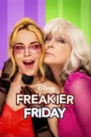 Download Freakier Friday (2025) WEB-DL Dual Audio {Hindi-English} 480p [520MB] | 720p [1.3GB] | 1080p [2.8GB]