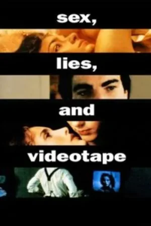 Download Sex Lies and Videotape (1989) BluRay Dual Audio {Hindi-English} 480p [350MB] | 720p [1GB] | 1080p [3.7GB]