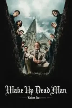 Download Wake Up Dead Man: A Knives Out Mystery (2025) NetFlix-WEB-DL Dual Audio {Hindi-English} 480p [415MB] | 720p [1.4GB] | 1080p [3.6GB]