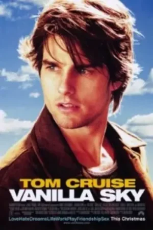 Download Vanilla Sky (2001) Dual Audio {Hindi-English} BluRay 480p [450MB] | 720p [1.2GB] | 1080p [2.9GB]