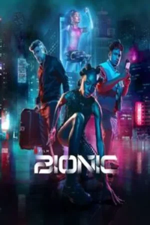 Download Bionic – Netflix Original (2024) WEB-DL Dual Audio {Hindi-English} 480p [400MB] | 720p [1GB] | 1080p [2.3GB] | 2160p [15.2GB]