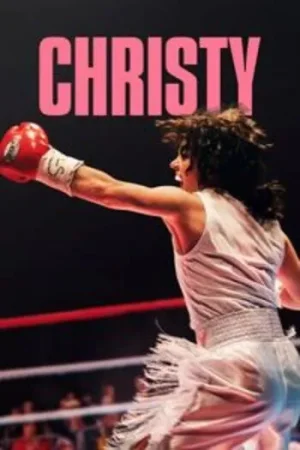 Download Christy (2025) WEB-DL {English With Subtitles} Full Movie 480p [400MB] | 720p [1.1GB] | 1080p [2.6GB]