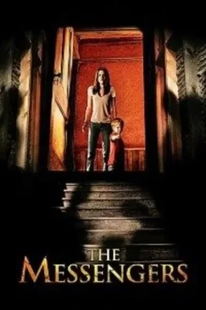 Download The Messengers (2007) Blu-Ray Dual Audio {Hindi-English} 480p [300MB] | 720p [1GB] | 1080p [2.3GB]