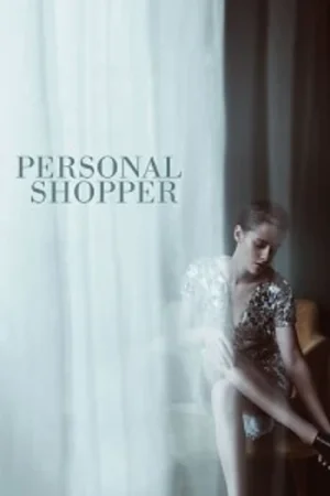 Download Personal Shopper (2016) Dual Audio {Hindi-English} BluRay 480p [350MB] | 720p [1GB] | 1080p [2.3GB]
