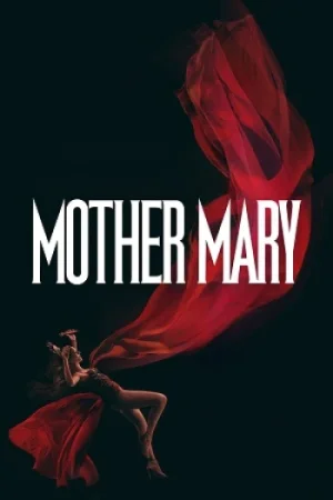 Download Mother Mary (2026) WEB-DL {English With Subtitles} Full Movie 480p [400MB] | 720p [1.1GB] | 1080p [2.4GB]