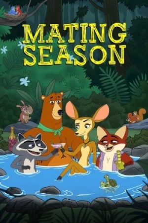 Download Mating Season (2026) S01: NetFlix Original Series 480p 720p 1080p WEB-DL
