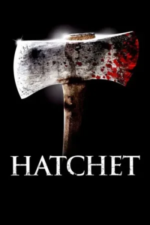 Download Hatchet (2006) Dual Audio {Hindi-English} BluRay 480p [300MB] | 720p [770MB] | 1080p [1.8GB]