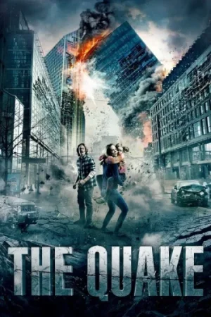 Download The Quake (2018) Dual Audio {Hindi-English} BluRay 480p [350MB] | 720p [980MB] | 1080p [2.1GB]