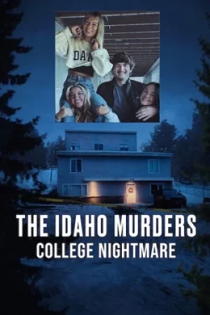 Download The Idaho Murders: College Nightmare (2026) Season 1 Dua-Audio {Hindi-English} NetFlix-Series 480p | 720p | 1080p WEB-DL