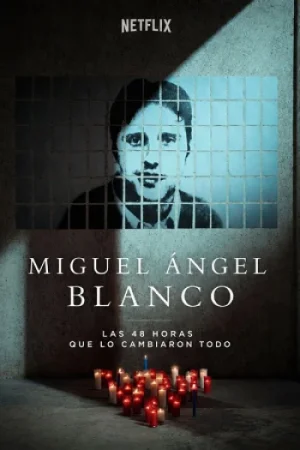 Download Miguel Ángel Blanco: The 48 Hours that Changed Spain (2026) WEB-DL Dual Audio {Hindi-Spanish} 480p [300MB] | 720p [940MB] | 1080p [2.8GB] x264