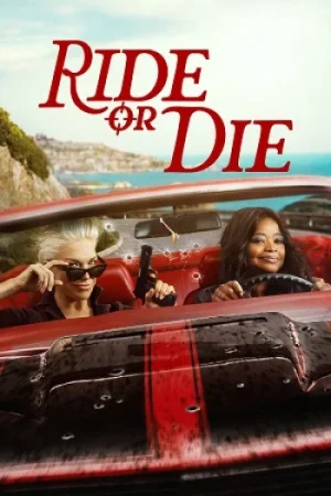 Download Ride or Die (2026) Season 1 Dual-Audio {Hindi-English} Amazon Prime Series 480p | 720p | 1080p WEB-DL x264