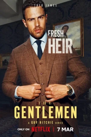 Download The Gentlemen (Season 2) Dual Audio {Hindi-English} NetFlix-Series 480p 720p & 1080p WEB-DL