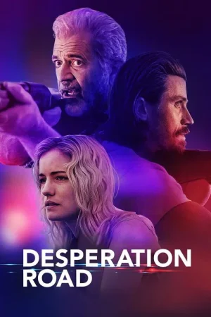 Download Desperation Road (2023) Blu-Ray Dual Audio {Hindi-English} 480p [420MB] | 720p [1.1GB] | 1080p [2.4GB]