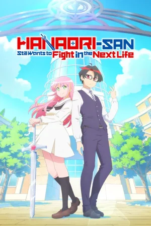 Download Hanaori-san Still Wants to Fight in the Next Life (Season 1) [S01 E08 Added] {Hindi-English-Japanese} Anime Series 480p 720p & 1080p WEB-DL