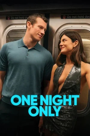 Download One Night Only (2026) WEB-DL Dual Audio {Hindi-English} 480p [490MB] | 720p [970MB] | 1080p [2GB] x264