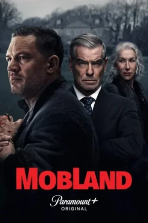 Download MobLand (Season 1) Paramount+ Original : Dual Audio {Hindi-English} JioHotstar Series 480p 720p & 1080p WEB-DL x264
