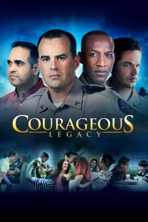 Download Courageous (2011) Dual Audio {Hindi-English} BluRay 480p [420MB] | 720p [1.1GB] | 1080p [2.7GB]